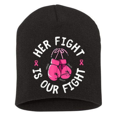 Her Fight Is Our Fight Breast Cancer Awareness Short Acrylic Beanie