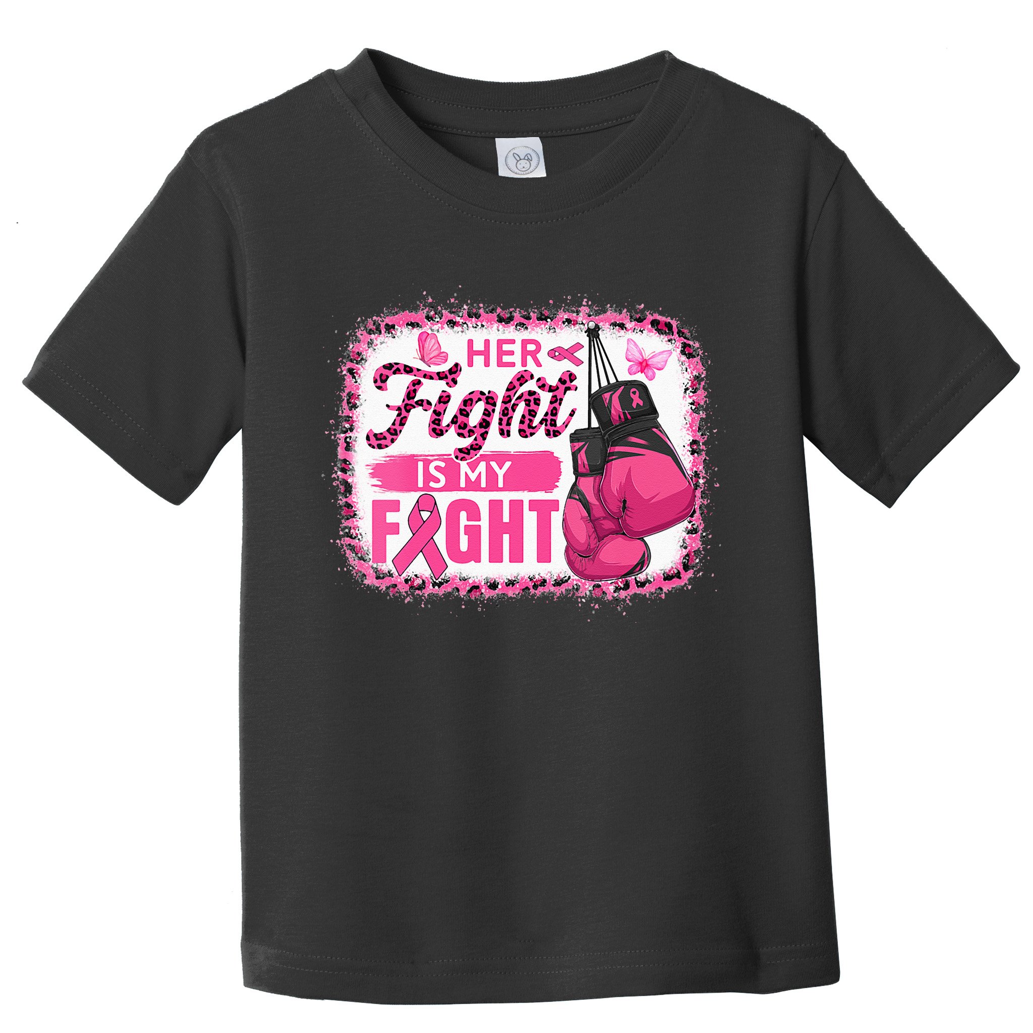 Her Fight Is My Fight Breast Cancer Awareness Boxing Gloves Toddler T-Shirt