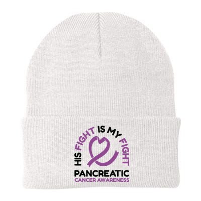His Fight Is My Fight Pancreatic Cancer Awareness Beanie