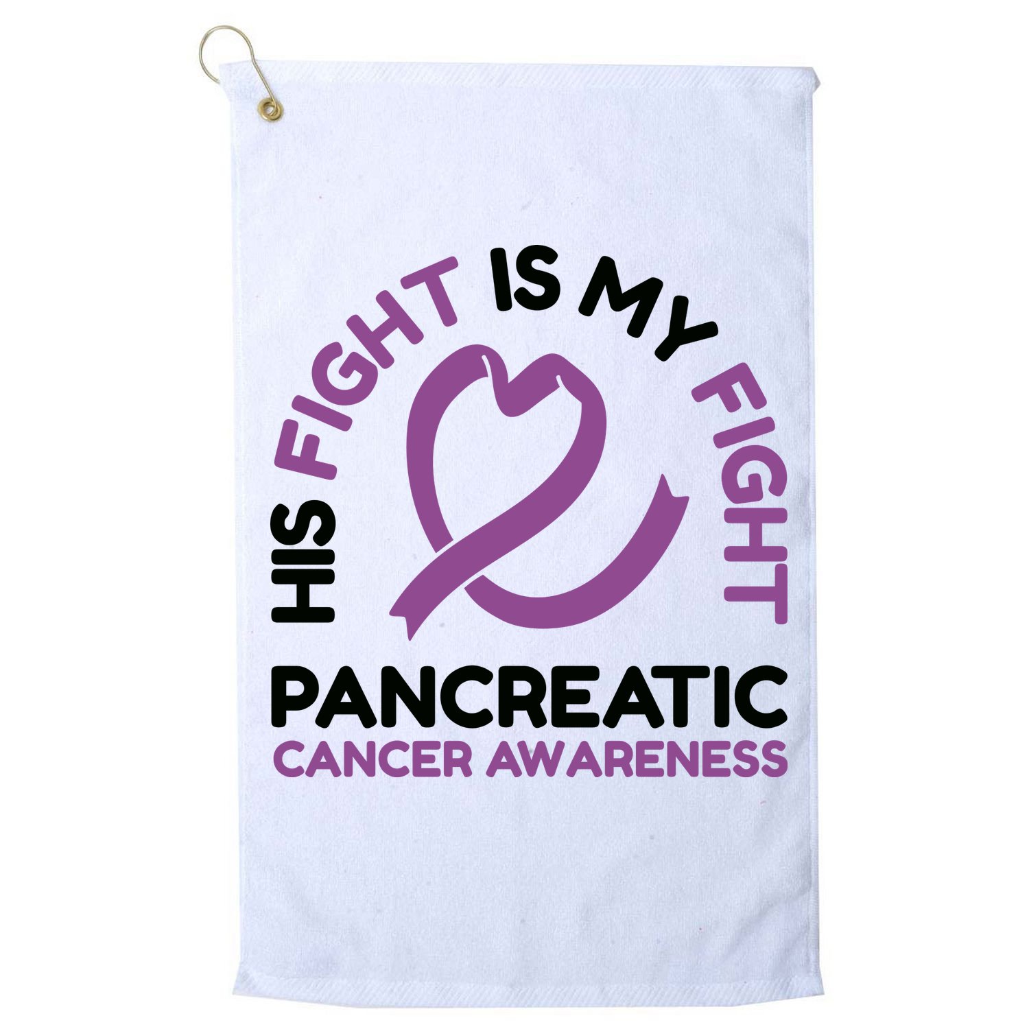 His Fight Is My Fight Pancreatic Cancer Awareness Golf Towel