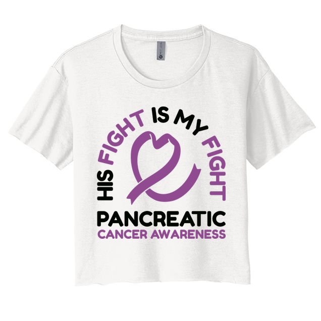 His Fight Is My Fight Pancreatic Cancer Awareness Crop Top