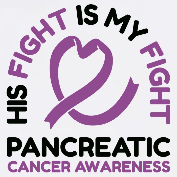 His Fight Is My Fight Pancreatic Cancer Awareness Womens T-Shirt