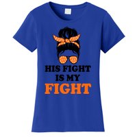 His Fight Is My Fight Gift Women's T-Shirt