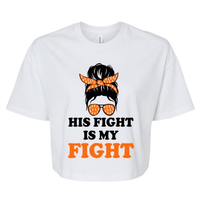 His Fight Is My Fight Gift Bella+Canvas Jersey Crop Tee