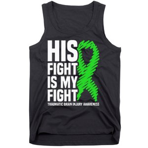 His Fight Is My Fight Traumatic Brain Injury Awareness Tank Top