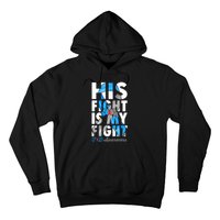 His Fight Is My Fight T1D Type 1 Diabetes Awareness Ribbon Hoodie