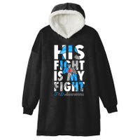 His Fight Is My Fight T1D Type 1 Diabetes Awareness Ribbon Hooded Wearable Blanket