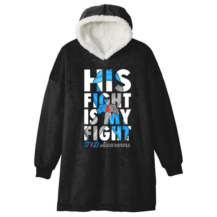 His Fight Is My Fight T1D Type 1 Diabetes Awareness Ribbon Hooded Wearable Blanket