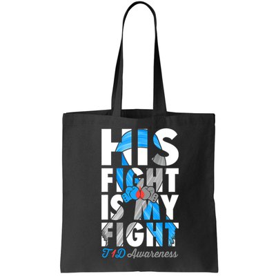 His Fight Is My Fight T1D Type 1 Diabetes Awareness Ribbon Bag
