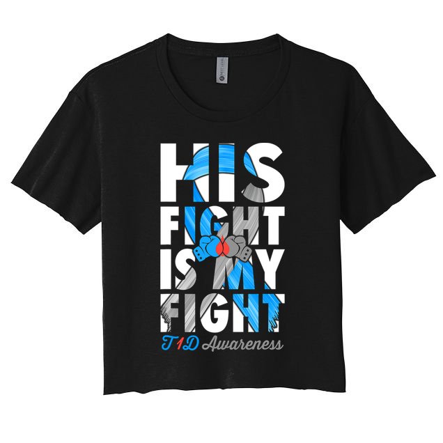 His Fight Is My Fight T1D Type 1 Diabetes Awareness Ribbon Crop Top