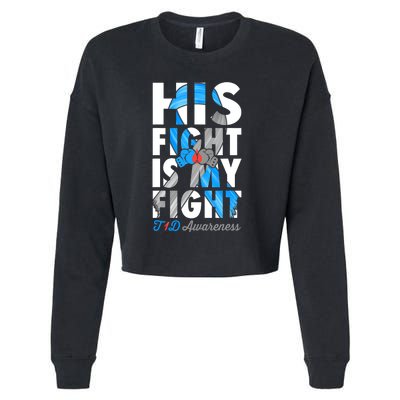 His Fight Is My Fight T1D Type 1 Diabetes Awareness Ribbon Cropped Pullover Crew