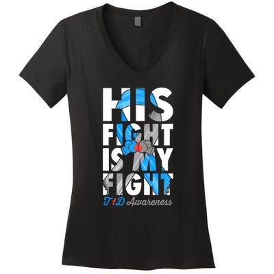 His Fight Is My Fight T1D Type 1 Diabetes Awareness Ribbon Women's V-Neck T-Shirt