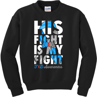 His Fight Is My Fight T1D Type 1 Diabetes Awareness Ribbon Kids Sweatshirt