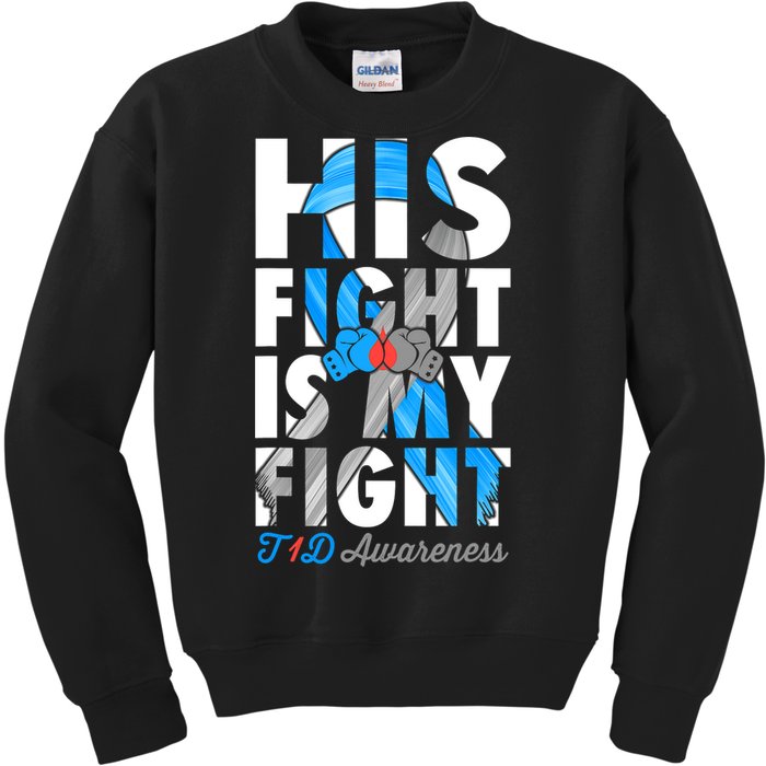 His Fight Is My Fight T1D Type 1 Diabetes Awareness Ribbon Kids Sweatshirt