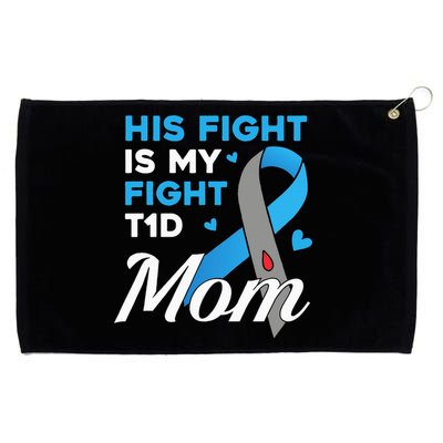 His Fight Is My Fight Type 1 diabetes T1D Diabetes Awareness Grommeted Golf Towel