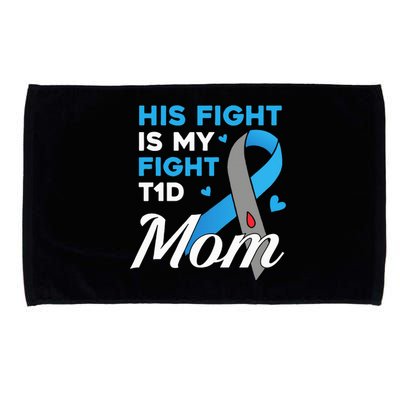 His Fight Is My Fight Type 1 diabetes T1D Diabetes Awareness Microfiber Hand Towel