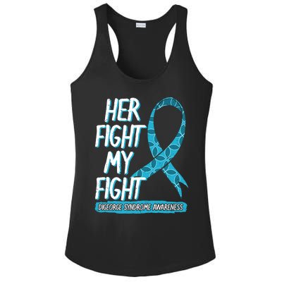 Her Fight Is My Fight Digeorge Syndrome Awareness Warrior Gift Ladies PosiCharge Competitor Racerback Tank