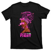 Her Fight Is My Fight Breast Cancer Black Woman Melanin Afro T-Shirt