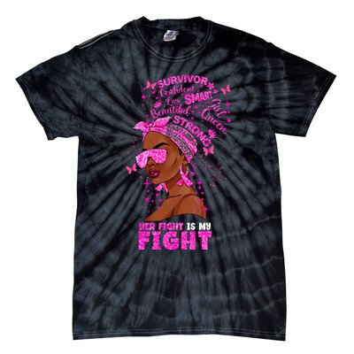 Her Fight Is My Fight Breast Cancer Black Woman Melanin Afro Tie-Dye T-Shirt