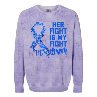 Her Fight Is My Fight T1D Mom Type 1 Diabetes Awareness Colorblast Crewneck Sweatshirt