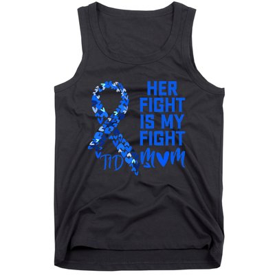 Her Fight Is My Fight T1D Mom Type 1 Diabetes Awareness Tank Top