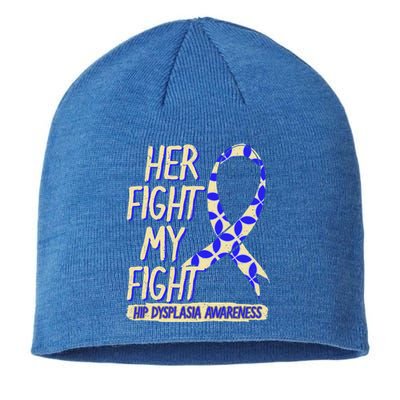 Her Fight Is My Fight Hip Dysplasia Awareness Ribbon Patient Gift Sustainable Beanie