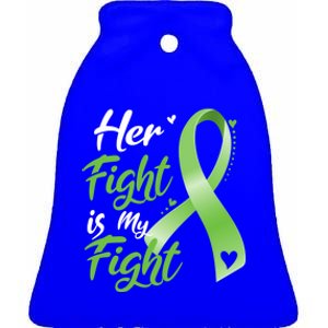 Her Fight Is My Fight Lymphoma Cancer Awareness Ribbon Mom Gift Ceramic Bell Ornament