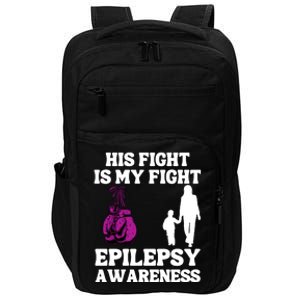 His Fight Is My Fight Purple Ribbon Epilepsy Awareness Impact Tech Backpack