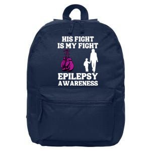 His Fight Is My Fight Purple Ribbon Epilepsy Awareness 16 in Basic Backpack