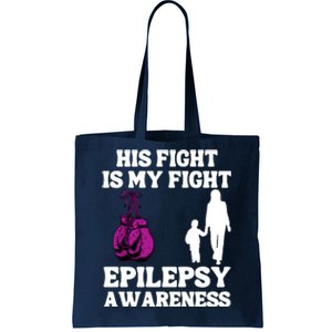 His Fight Is My Fight Purple Ribbon Epilepsy Awareness Tote Bag