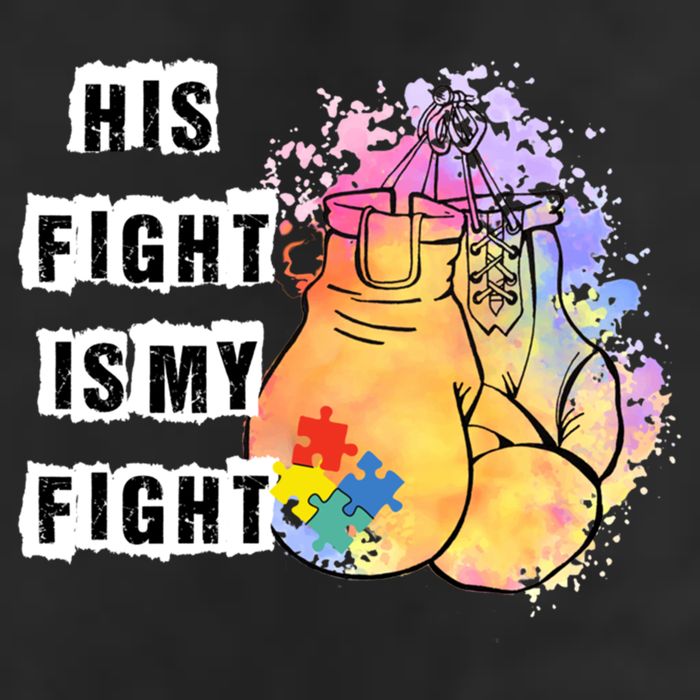 His Fight Is My Fight Autism Awareness Cool Gift Cool Comfort Performance Bucket Hat
