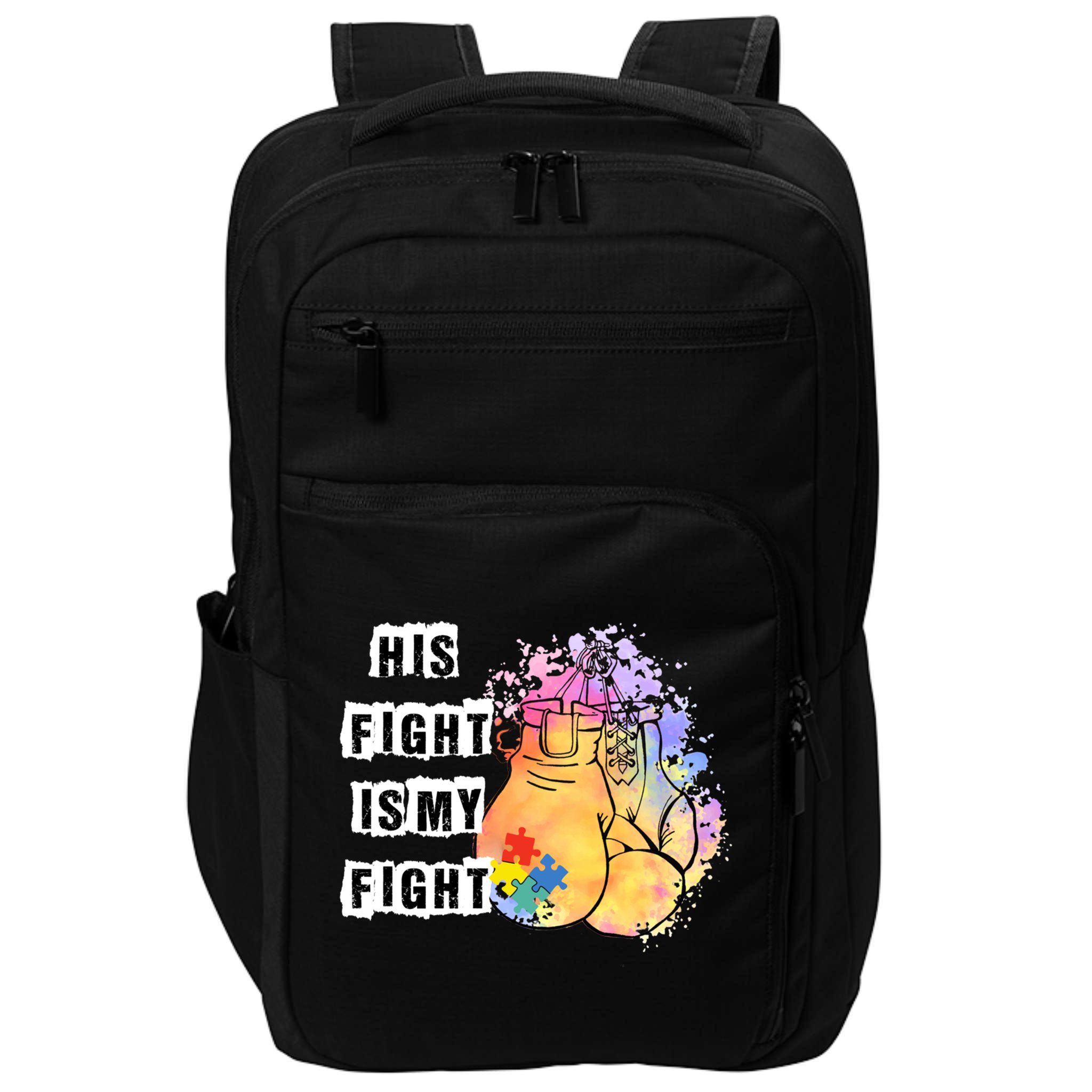 His Fight Is My Fight Autism Awareness Cool Gift Impact Tech Backpack