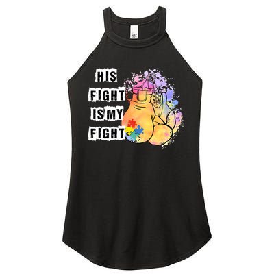 His Fight Is My Fight Autism Awareness Cool Gift Women's Perfect Tri Rocker Tank