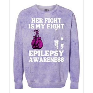 Her Fight Is My Fight Purple Ribbon Epilepsy Awareness Colorblast Crewneck Sweatshirt