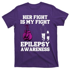 Her Fight Is My Fight Purple Ribbon Epilepsy Awareness T-Shirt