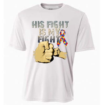 His Fight Is My Fight Autism Awareness And Support Cooling Performance Crew T-Shirt