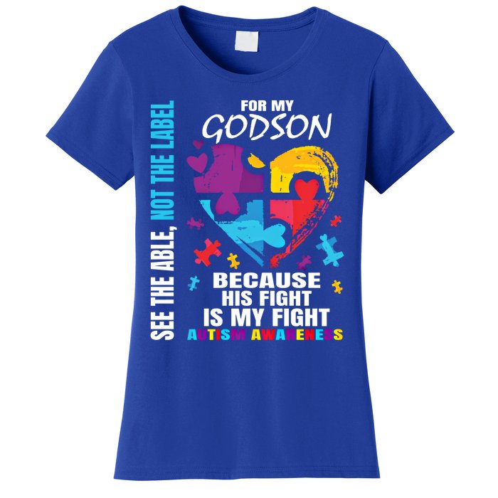 His Fight Is My Fight Blue Godson Autism Awareness Godmother Gift Women's T-Shirt