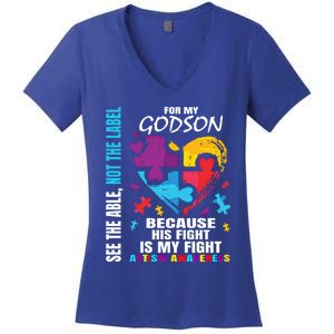 His Fight Is My Fight Blue Godson Autism Awareness Godmother Gift Women's V-Neck T-Shirt