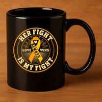 Her Fight Is My Fight Love Always Wins Emblem 11oz C Handle Ceramic Mug
