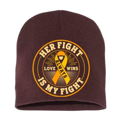 Her Fight Is My Fight Love Always Wins Emblem Short Acrylic Beanie