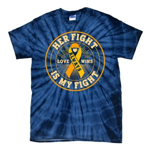 Her Fight Is My Fight Love Always Wins Emblem Tie-Dye T-Shirt