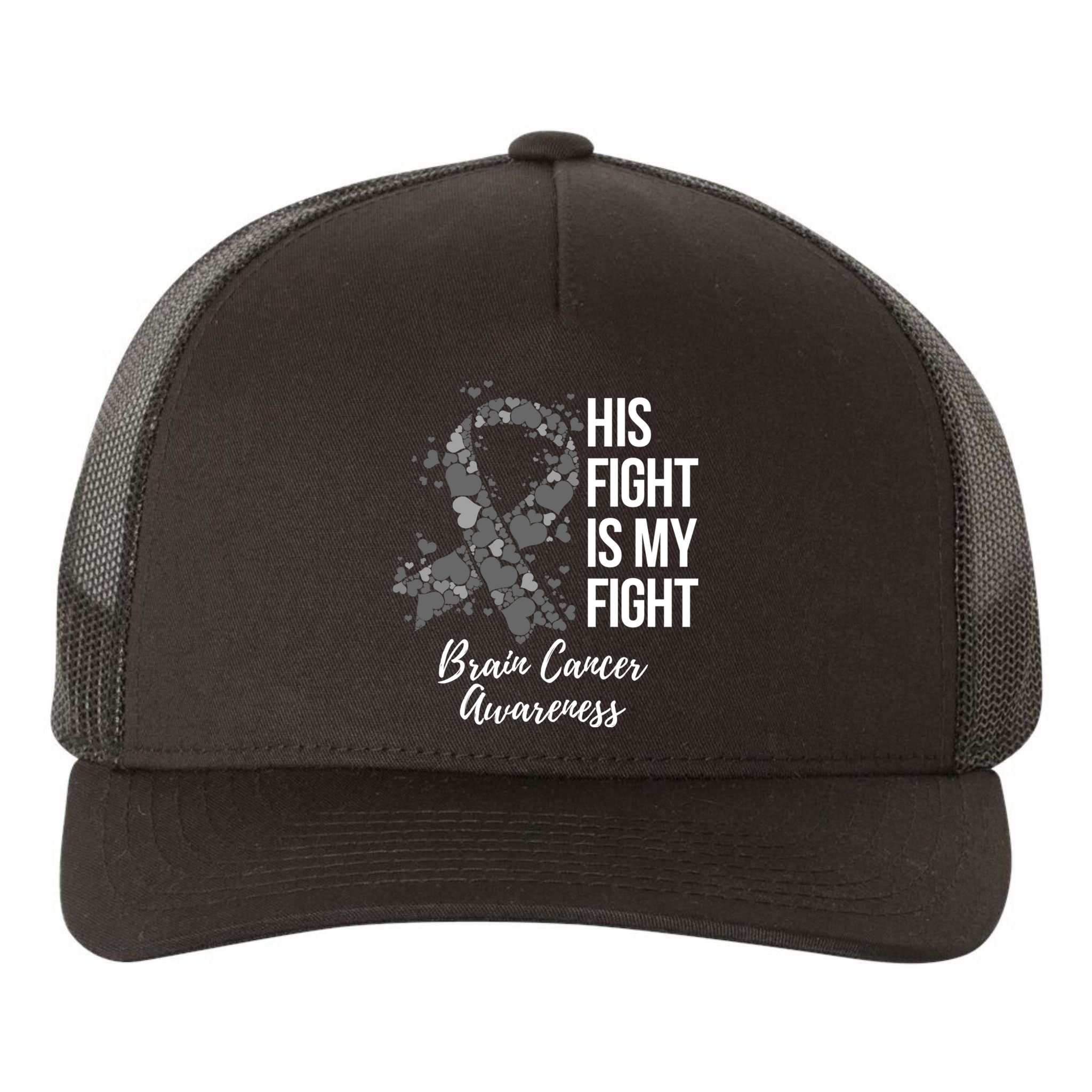 His Fight Is My Fight Brain Cancer Awareness Gift Yupoong Adult 5-Panel Trucker Hat