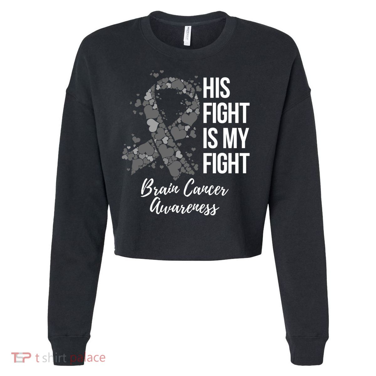 His Fight Is My Fight Brain Cancer Awareness Gift Cropped Pullover Crew