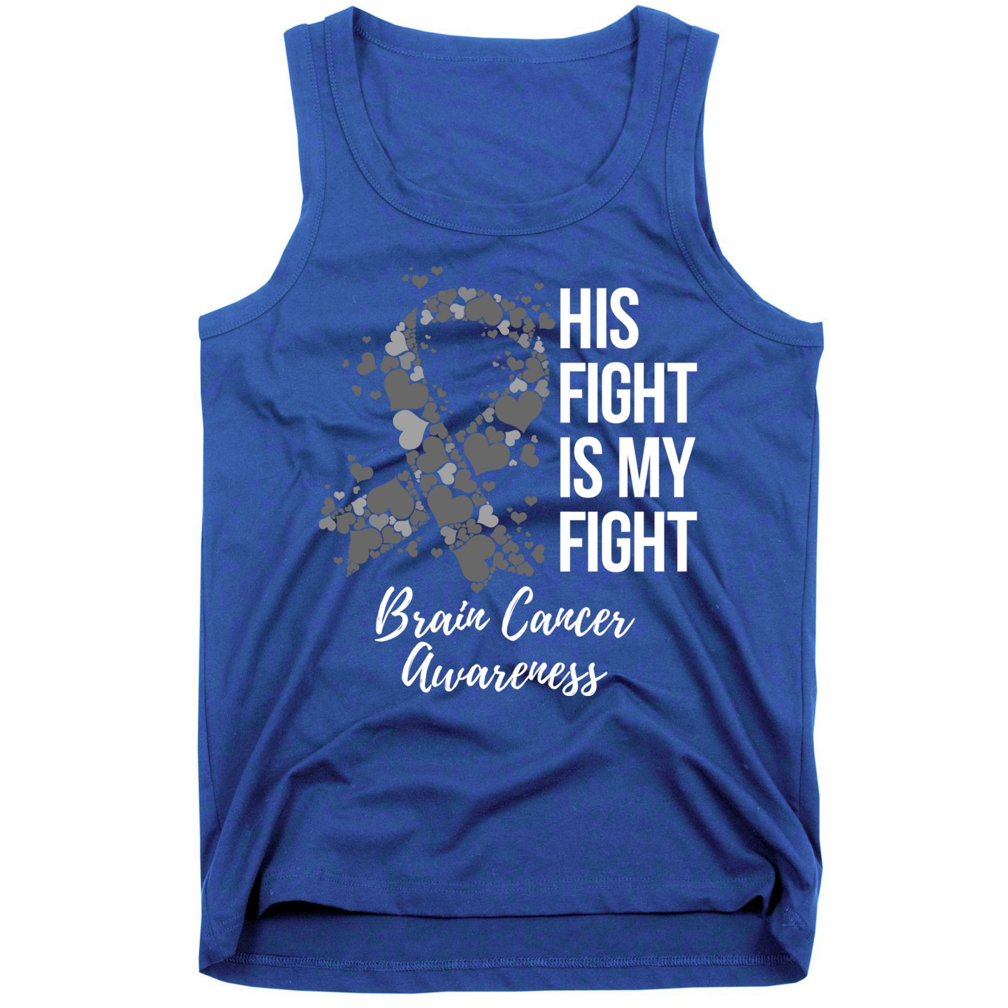 His Fight Is My Fight Brain Cancer Awareness Gift Tank Top