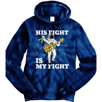 His Fight Is My Fight Astronaut Autism Awareness Tie Dye Hoodie