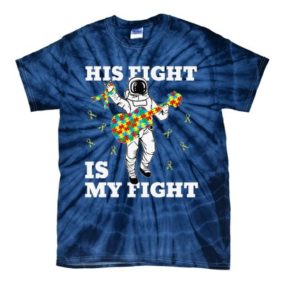 His Fight Is My Fight Astronaut Autism Awareness Tie-Dye T-Shirt