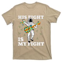 His Fight Is My Fight Astronaut Autism Awareness T-Shirt