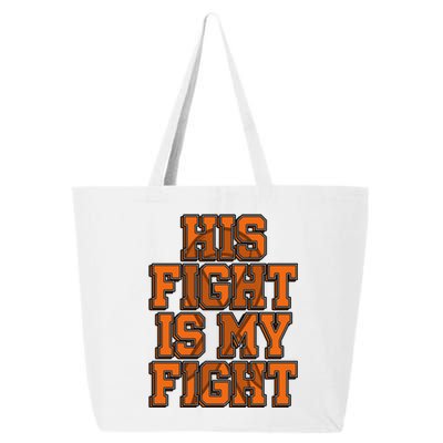 His Fight Is My Fight Sensory Processing Disorder Warrior Gift 25L Jumbo Tote