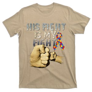 His Fight Is My Fight Autism Awareness And Support T-Shirt