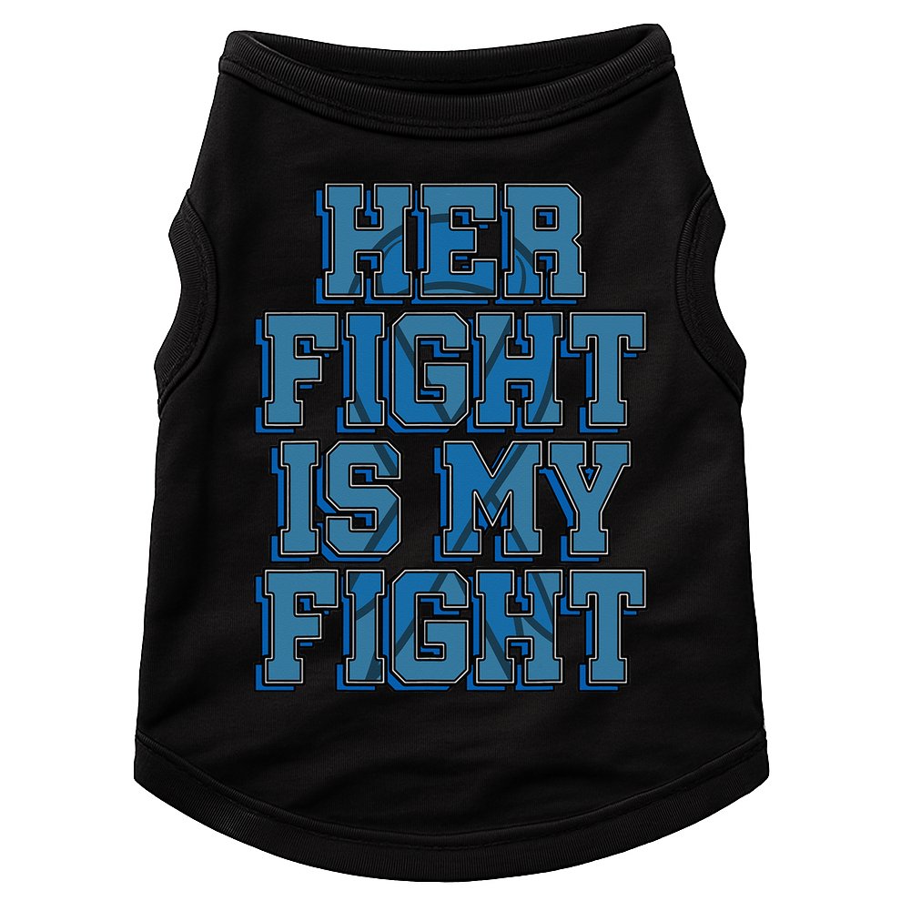 Her Fight Is My Fight ALS Lou Gehrig's Disease MND Idea Doggie Tank
